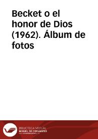 Becket o el honor de Dios (1962). Álbum de fotos