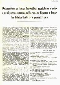 Declaración de las fuerzas democráticas españolas en el exilio ante el pacto económico-militar que se disponen a firmar los EEUU y el general Franco